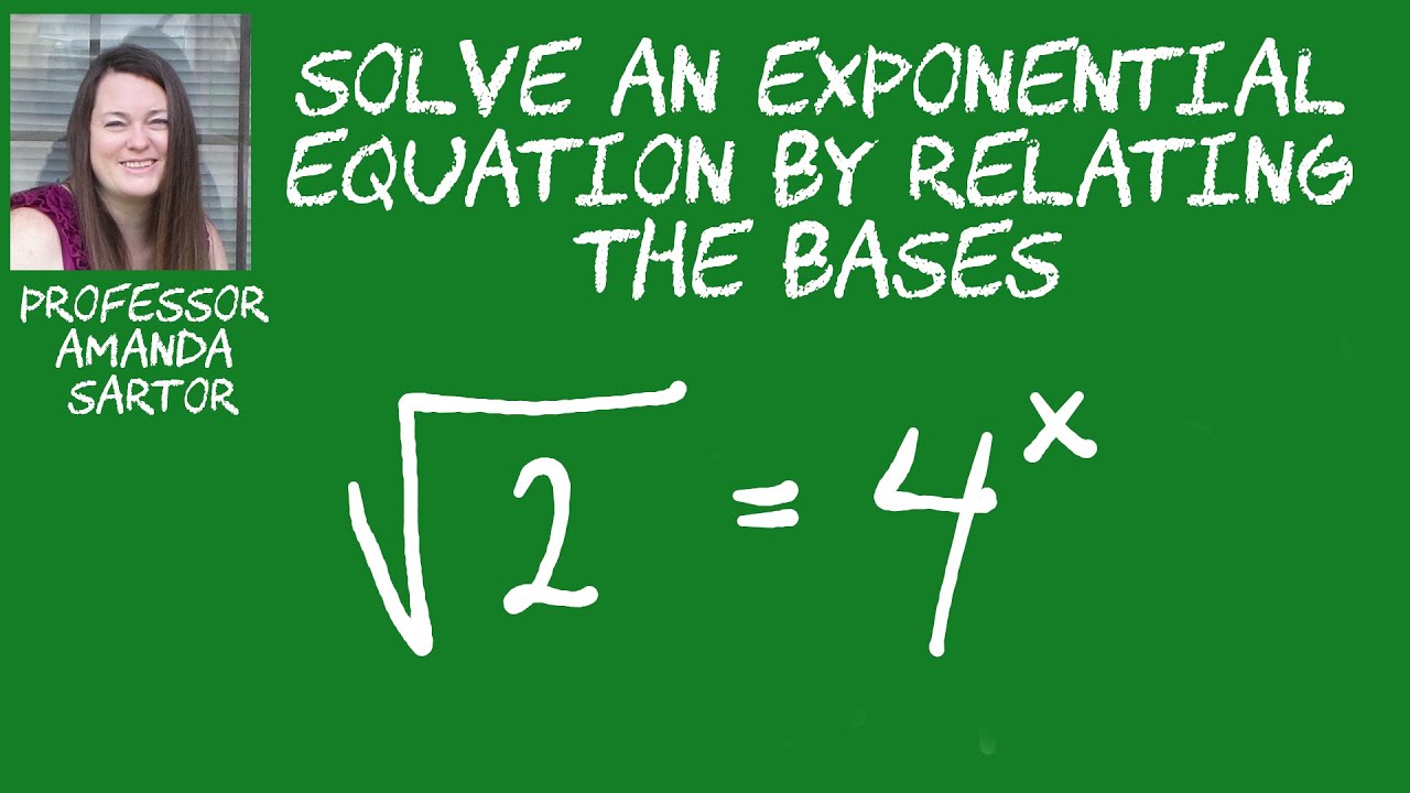 Solve an Exponential Equation by Relating the Bases - YouTube