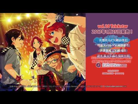 あんさんぶるスターズ ユニットソングcd第2弾 Vol 10 Trickstar 試聴動画 Youtube