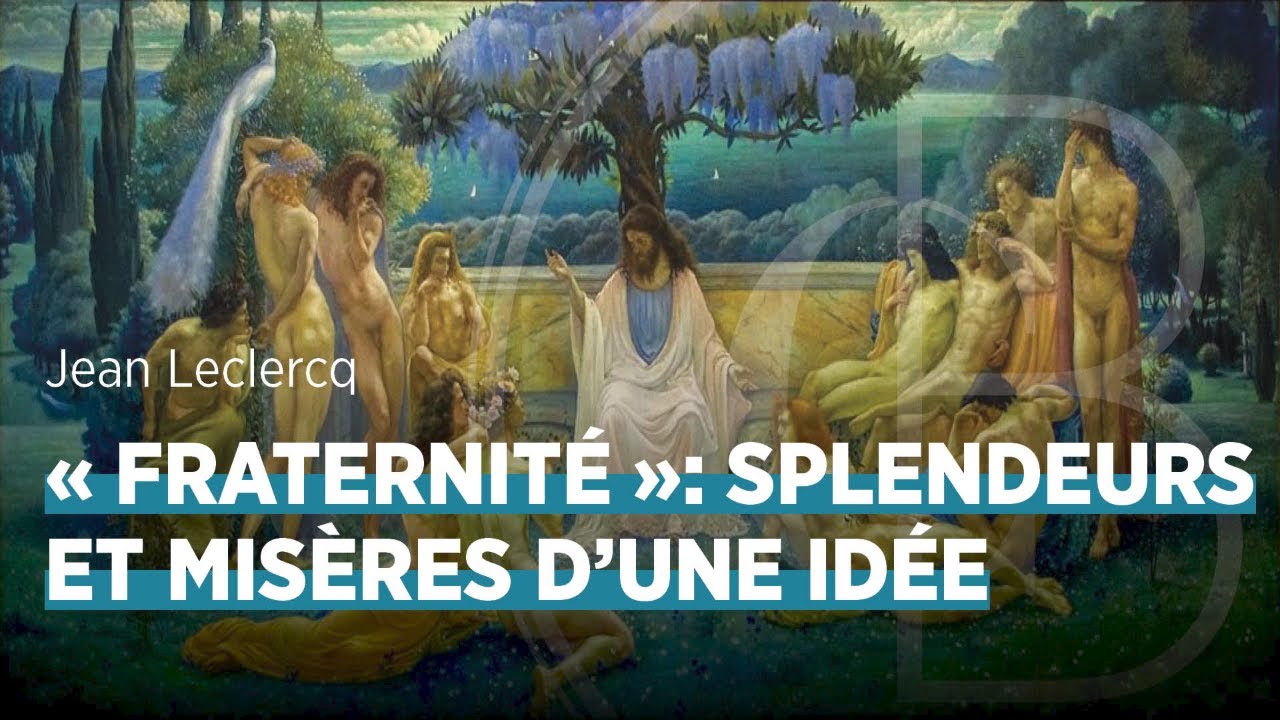 « Fraternité » : splendeurs et misères d’une idée