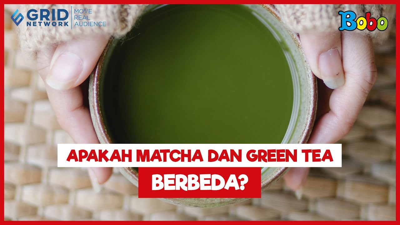 pengetahuan, perbedaan matcha dan green tea, perbedaan matcha dan teh hijau...