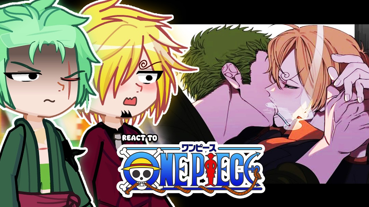 Time skip Straw Hats react to ZoSan 💚💛 || SHIP || One Piece || Gacha React