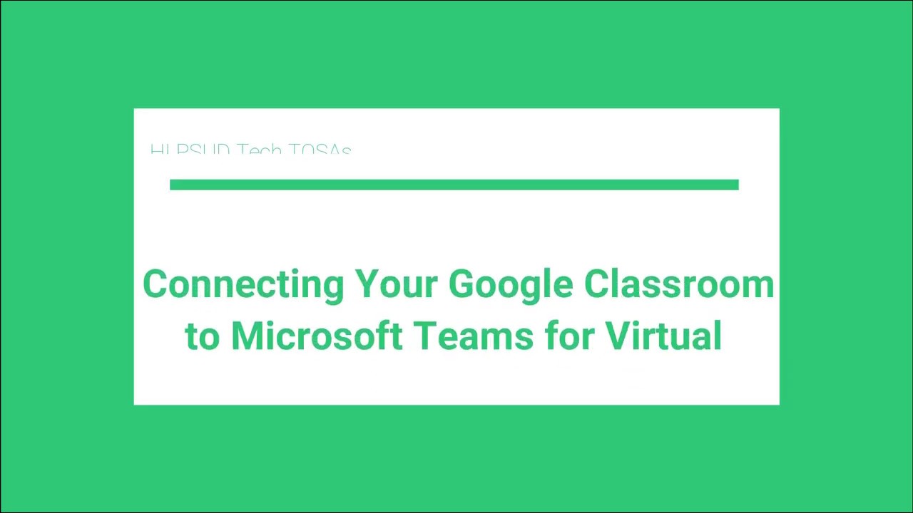Connecting Your Google Classroom to Microsoft Teams... - youtube