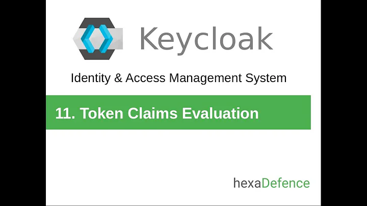 Keycloak Tutorial #11 - Token Claims Evaluation