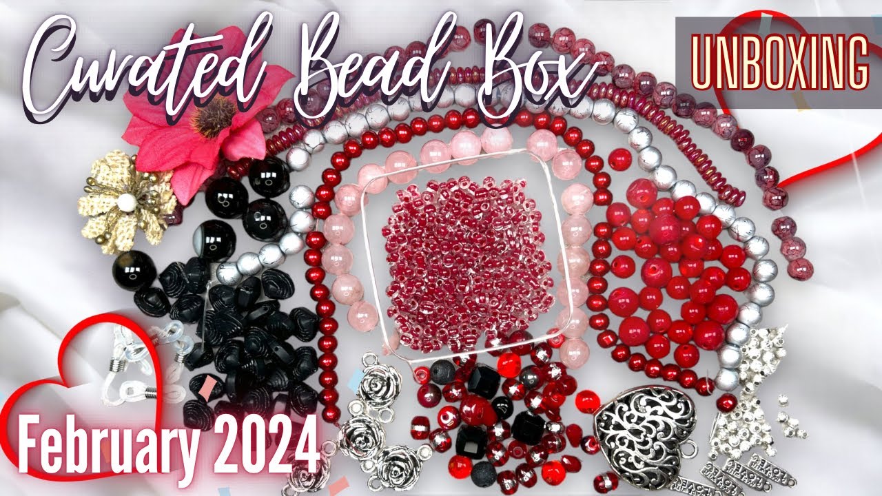 Curated Bead Box, February 2024