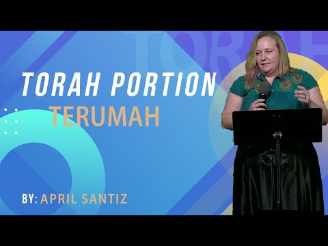 Torah Portion Terumah | This Week's Torah Portion | Messianic Teaching | Parsha