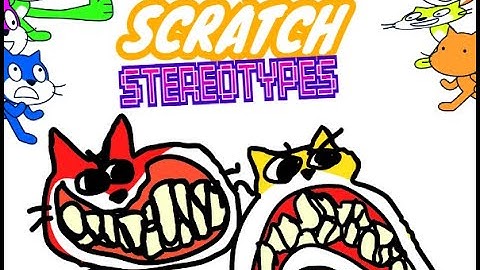 some Scratch stereotypes