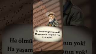 Ha Ölmüşsün, Ha Yaşamışsın, 🍂