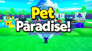 Playing Pet Paradise and Showcasing the new Huge Safe Lord