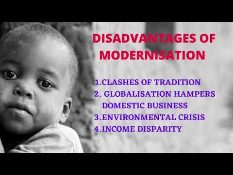 Modernization|Concept|Role|Characteristics|Advantages & Disadvantages|Obstacles|Programme to combact