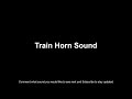 Train Horn Sound