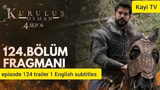 kuruluş Osman episode 124 trailer 1 English subtitles