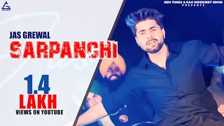 SARPANCHI - Full Video | Jas Grewal Ft. Lavi Sarpanch | New Punjabi Songs | Music Tym