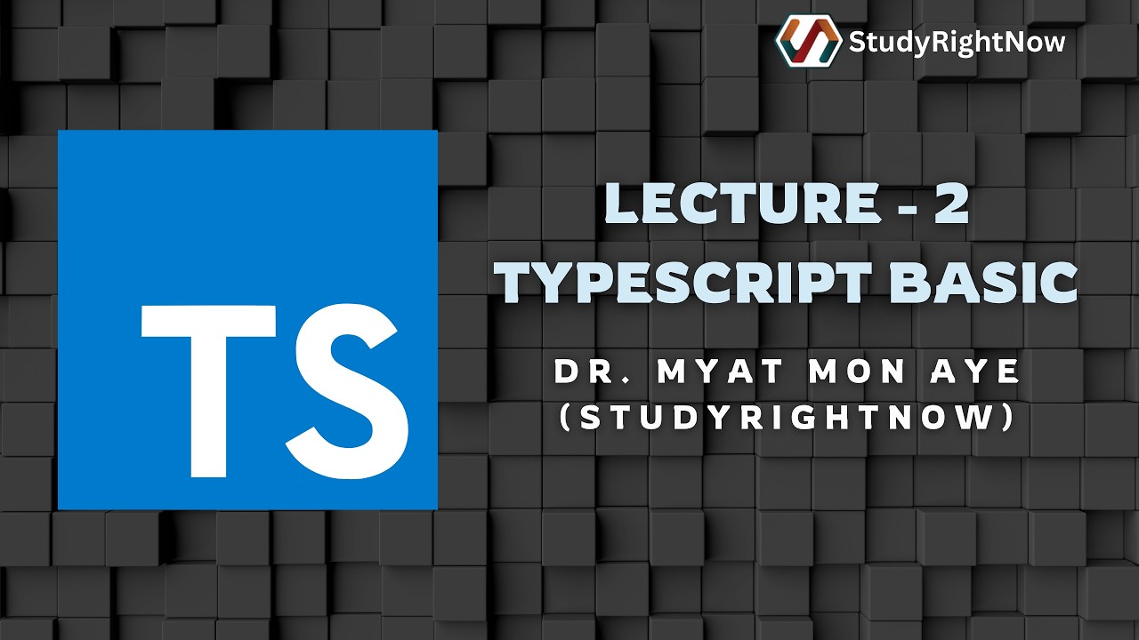 Lecture 2 โ TypeScript Basics - YouTube