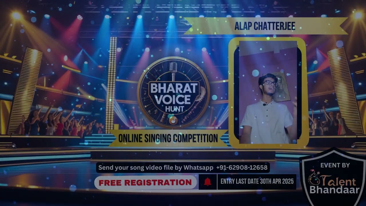 🎤 Bharat Voice Hunt 2025 | Singer Alap Chatterjee  | Organized by Talent Bhandaar 🎶