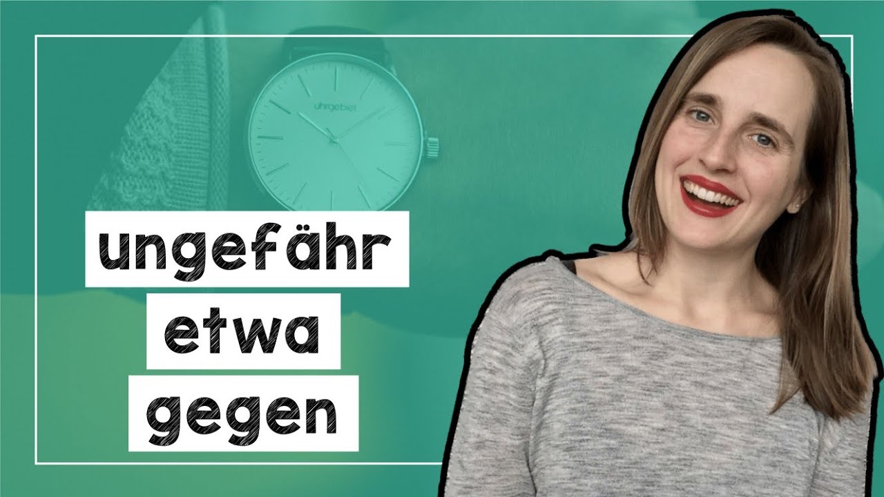 How to say approximately in german a2 youtube