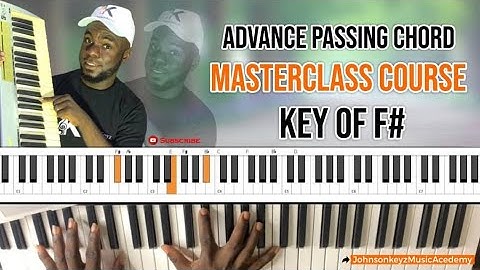Advanced Passing Chord Masterclass Course in the Key of F# major | Piano Tutorial