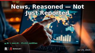 RERIGHT — The world's smartest newsroom · 2026-07-29