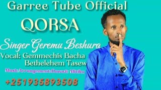 GEREMU BESHURA// QORSA// 2026 GC NEW GOSPEL SONG