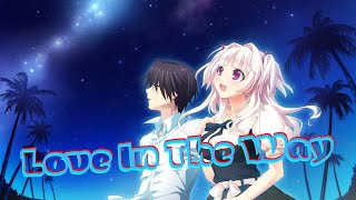 Nightcore - Love In The Way