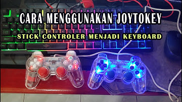 Cara menggunakan Joytokey, merubah stick kontroler menjadi Keyboard