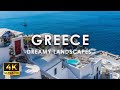 GREECE 4KUD - Beautiful Dreamy Landscapes With Relaxing Music