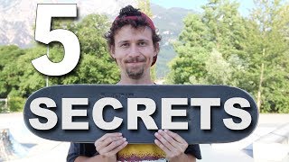 MY 5 SECRETS TO LEARN EVERY SKATE TRICK