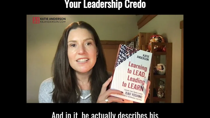 What is your leadership credo? - Katie Anderson