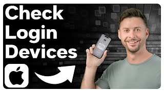 How To Check Apple ID Login Devices