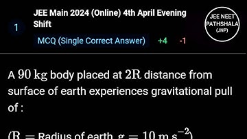 IIT JEE mains gravitational force pyq 2024 #iitian #iitjee #iit #olympiad #jee #jeemains  #physics 