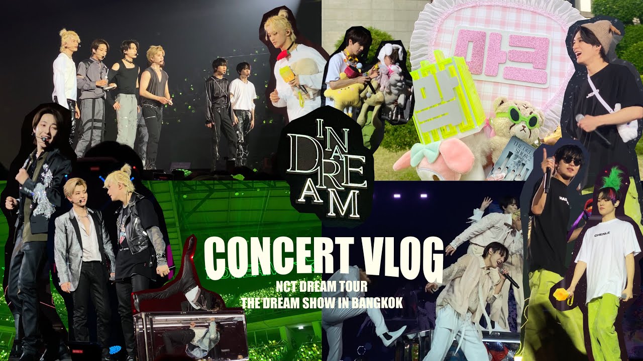 ✿( nctzen concert vlog ) nct dream The Dream Show in Bangkok ♡ ลงหลุมคอนเสิร์ตน้องดรีม ⭐️ | nnythida