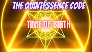QUINTESSENCE CODE IS YOUR TIME OF BIRTH IN EGYPTIAN NUMEROLOGY With Sara Bachmeier