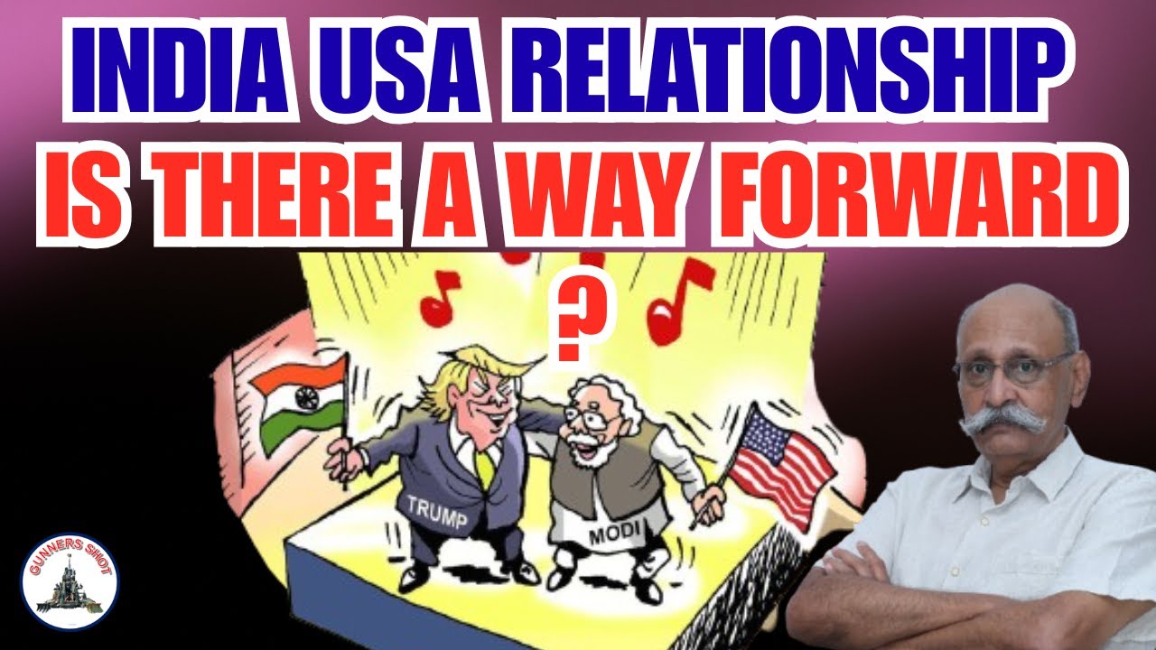 INDIA USA RELATIONSHIP : IS THERE A WAY FORWARD? / A 