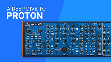 The Behringer PROTON - deep dive guide tutorial