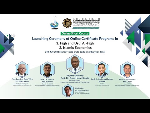 Launching Ceremony of Online Certificate Program in Fiqh & Usul Al Fiqh and Islamic Economic