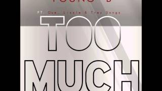 Celebrity Young Beazy - "TOO MUCH" (w/Que, Lizzle & Trey Songz) (Remix) Net Worth