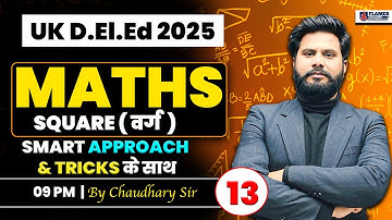 Uttarakhand D.El.Ed 2025 | Square ( वर्ग  ) | Class-13 | Topic Wise Classes | Deled Maths