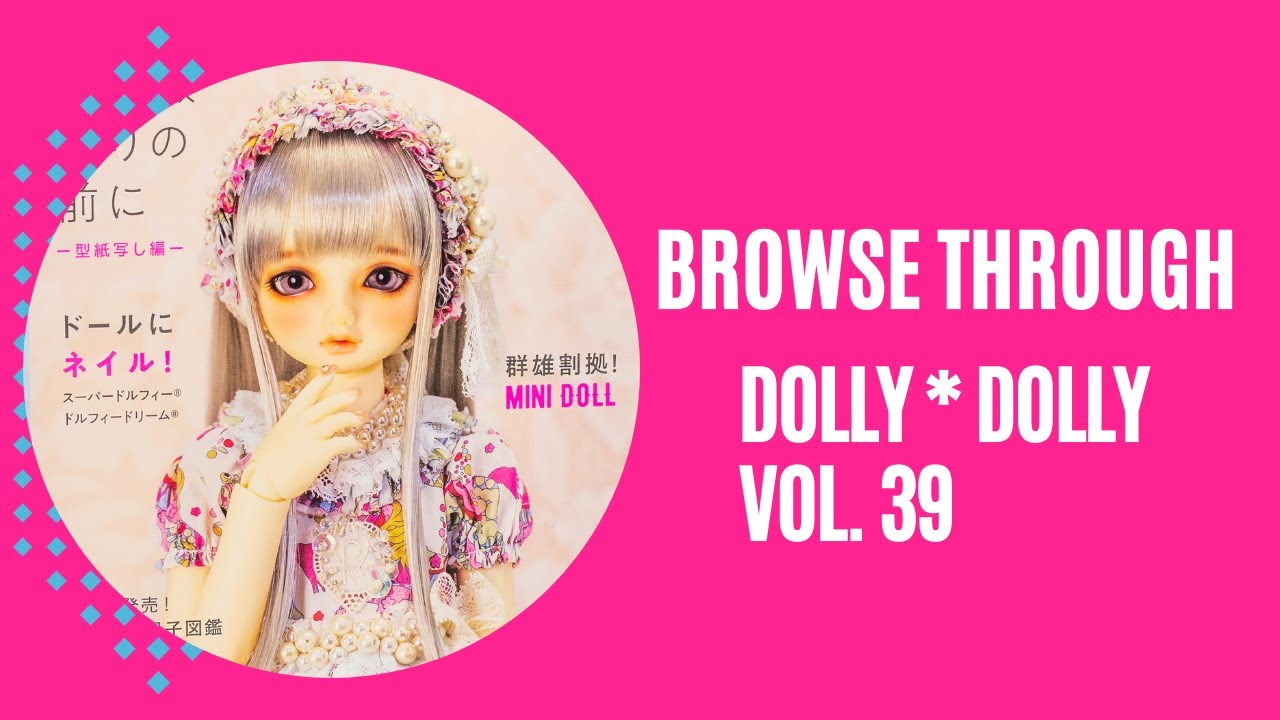 Dolly Dolly Vol 39 Japanese Fashion Doll Book