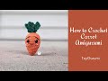 How to Crochet Carrot Amigurumi | Crochet Easter Carrot Amigurumi Pattern and Tutorial for Beginners