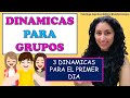 Dinámicas de grupo para el primer día (Presentación )