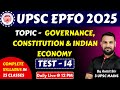 UPSC EPFO APFC/EO 2025 | GOVERNANCE, CONSTITUTION & INDIAN ECONOMY| TEST-14 | By Ankit Chaudhary Sir