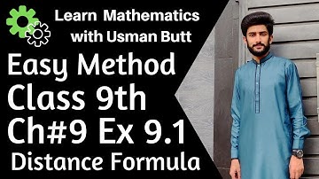 Class 9th Mathematics Chapter 9 Exercise 9.1 | Distance Formula | Learn Mathematics with Usman Butt