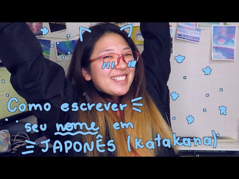 Vídeo: Como Escrever Um Nome Em Caracteres Japoneses