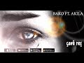 Bako ft. Akila - Cave Res (2019 NEW)