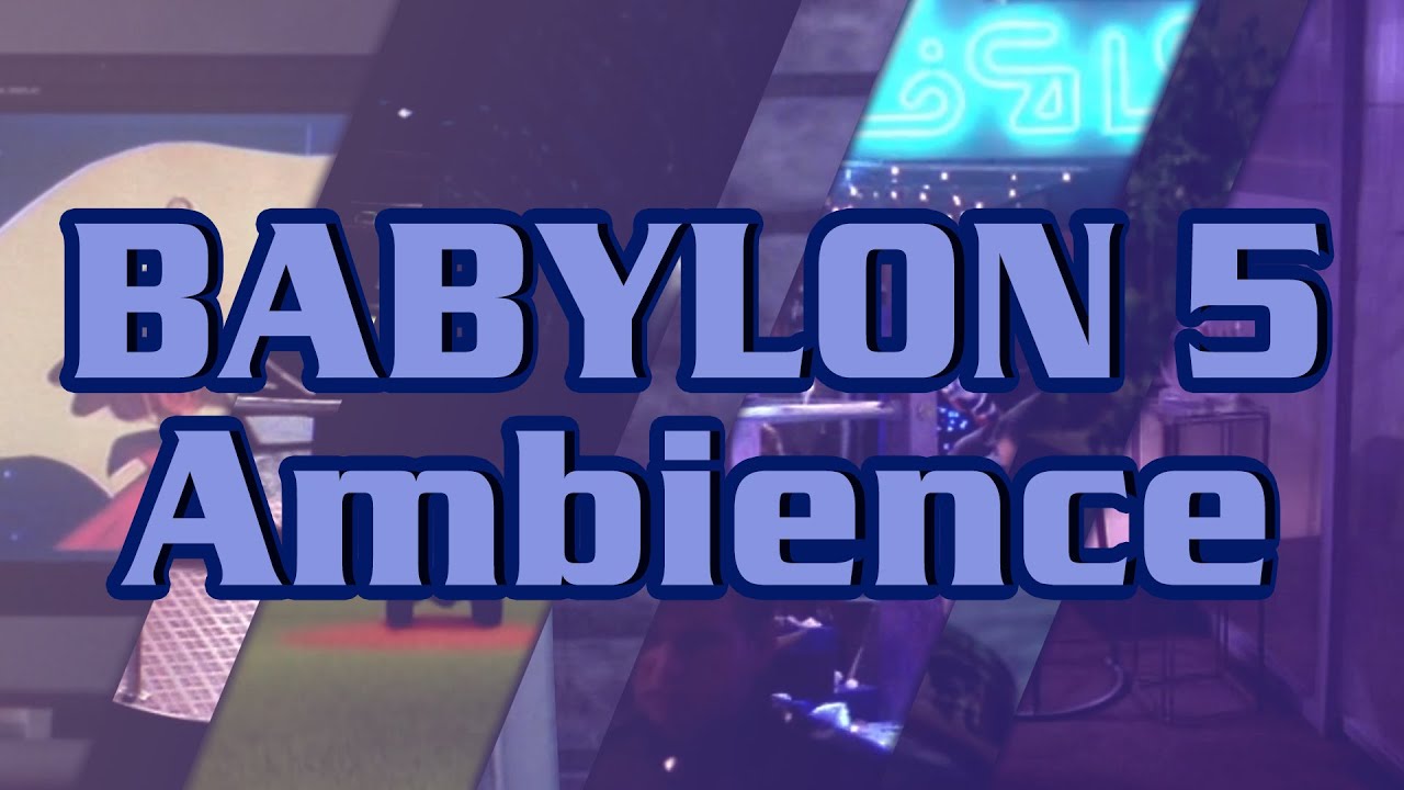 Babylon 5 Ambience // Study/Sleep/Reading Room // 6 Scenes