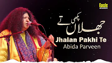 Jhalan Pakhi Te | Abida Parveen | Eagle Stereo | HD Video