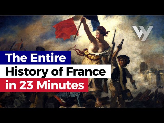 The Entire History of France in 23 Minutes class=