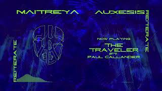 MAITREYA – The Traveler :  Reiterate (audio)