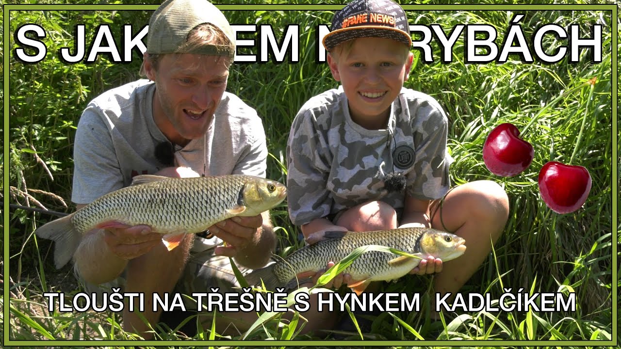 S Jakubem na rybách - Tloušti s Hynkem Kadlčíkem