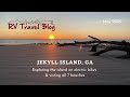 Jekyll Island, GA Tour May 2020, Biking - Lectric Bikes, Beaches, Sunrise, RV Travel, Campground