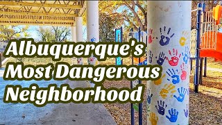 Most Dangerous Neighborhood in Albuquerque May Surprise You